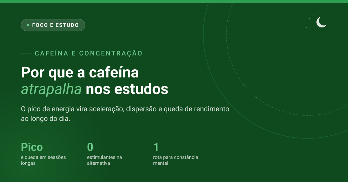 Por que a cafeína atrapalha nos estudos: o que acontece no foco e na constância mental